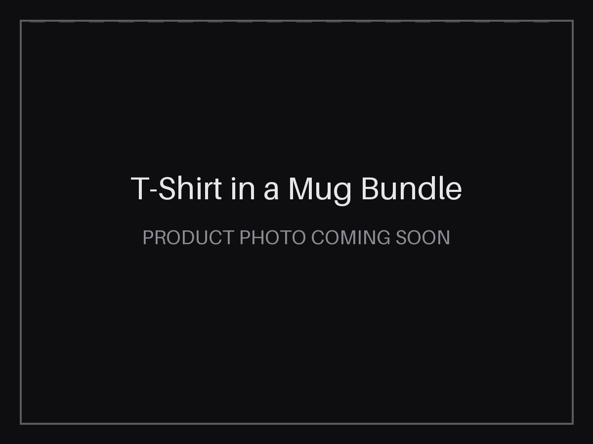 T-Shirt in a Mug Bundle — 12 Month